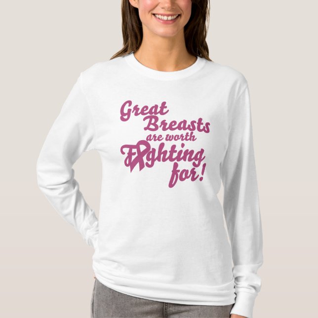 Great Breasts are worth fighting for T-Shirt (Front)