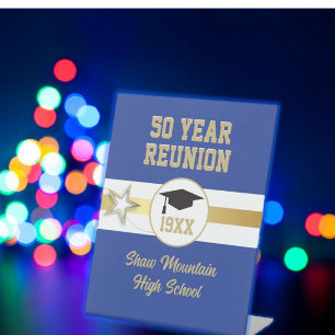 Great Choice! Any year Class Reunion Pedestal Sign