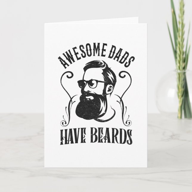 Great Daddies Have A Beard Hipster Dad Fathers Day Card (Front)