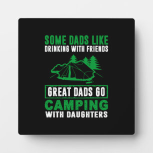 Great Dads Camping With Daughters Plaque
