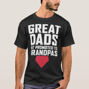 Great Dads Get Promoted to Grandpa New Grandpa T-Shirt