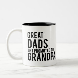Great Dads Get Promoted to Grandpa Two-Tone Coffee Mug