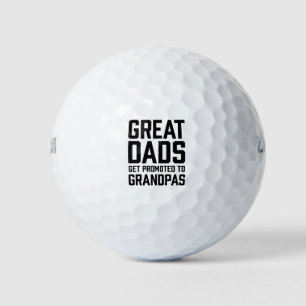Great Dads Get Promoted To Grandpas Golf Balls