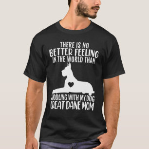 Great Dane Animal Mum Dog Great Dane Mum T-Shirt