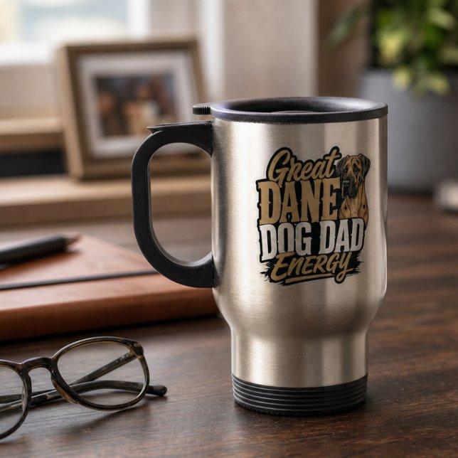 Great Dane Dog Dad Energy  Travel Mug (Great Dane Dog Dad Energy Travel Mug)