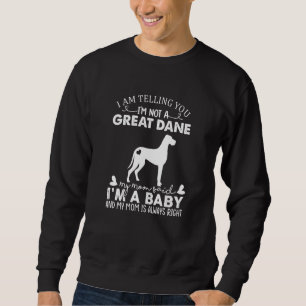 Great Dane Dog For Women Mom Mama Baby Dog Sweatshirt