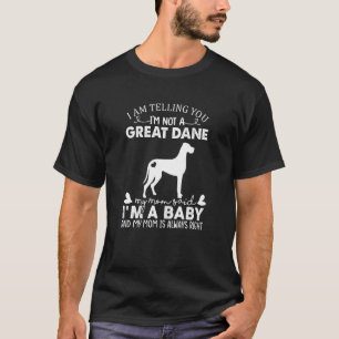 Great Dane Dog  For Women Mum Mama Baby Dog T-Shirt
