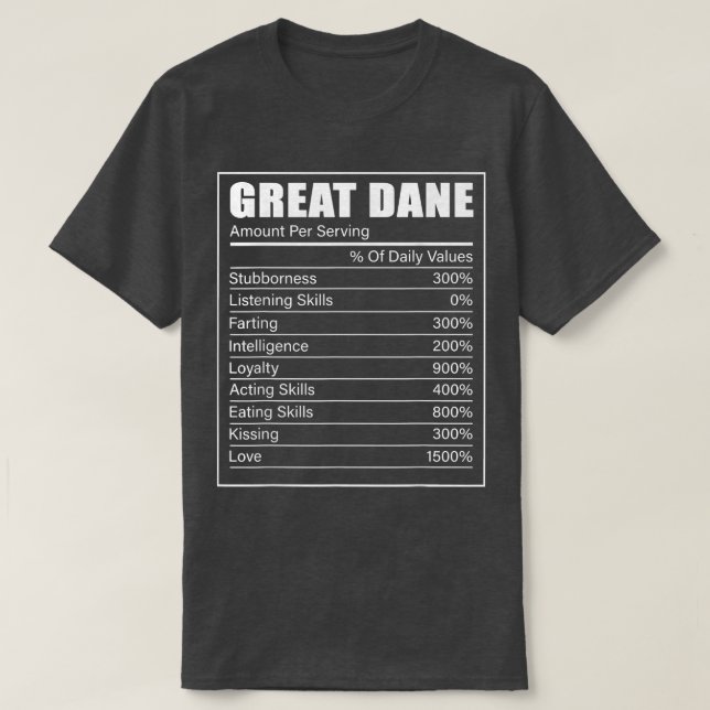 Great Dane Facts Dog Great Dane Lover Great Dane  T-Shirt (Design Front)