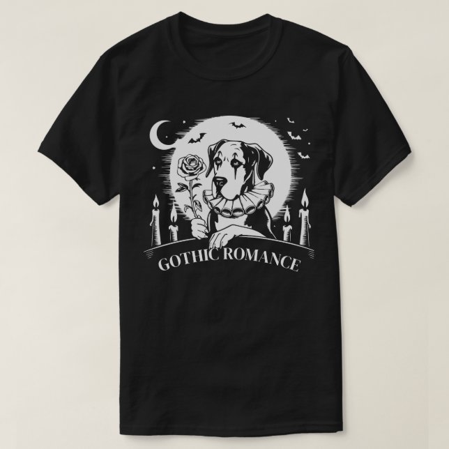 Great Dane GOTHIC ROMANCE  T-Shirt (Design Front)