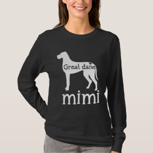 Great Dane Grandma Great Dane Mimi Dog Lover Mothe T-Shirt