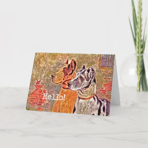 Great Dane, Hello Card
