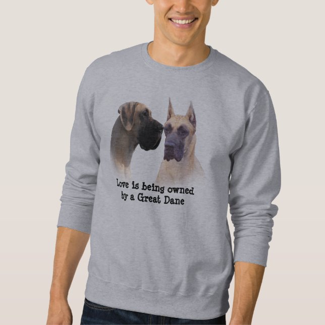 Great Dane King of Dogs Unisex Sweatshirt (Front)