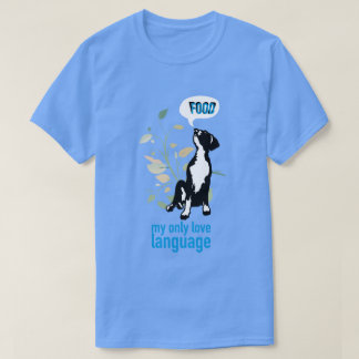 Great Dane Love Language T-Shirt