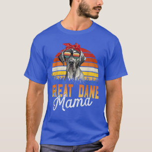 Great Dane Mama Best Great Dane Mum Ever Mothers D T-Shirt