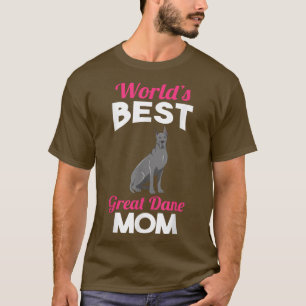 Great Dane Mum  T-Shirt