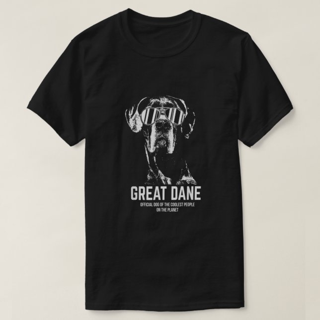 Great Dane Official Dog of the Coolest Pup Lovers  T-Shirt (Design Front)