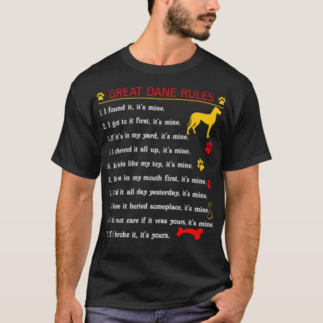 Great Dane Rules Funny Pet Lovers Gift T-Shirt (Front)