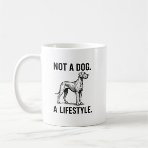 Great Dane Shirt – “Not a Dog. A Lifestyle.” Funny Coffee Mug