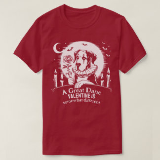 Great Dane Valentine Dog Lover Humour T-Shirt