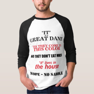 Great Dane Walking Answers T-Shirt