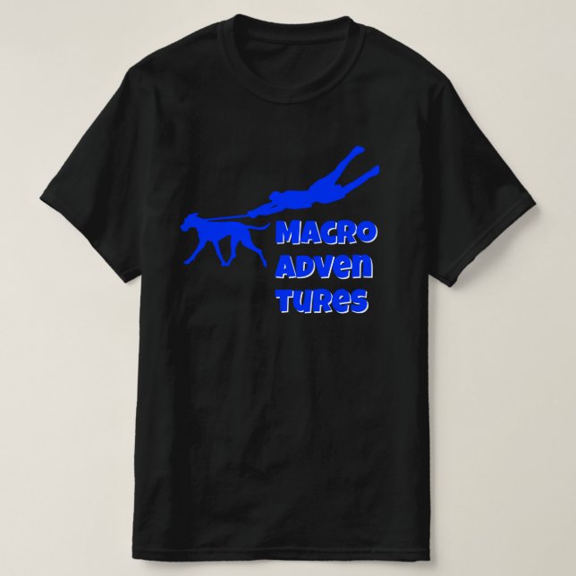Great Danes are Macroadventures T-Shirt (Design Front)
