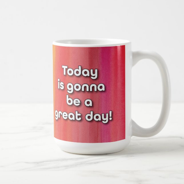 Great Day! Coffee Mug (Right)