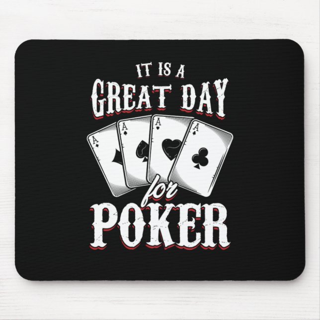 Great Day For Poker Casino Cards Gambler Gift Mouse Pad (Front)