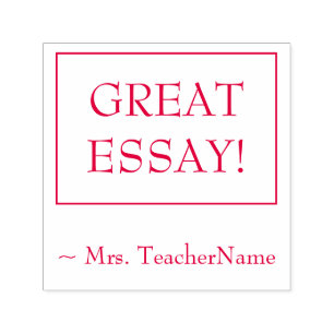 "GREAT ESSAY!" Instructor Feedback Rubber Stamp