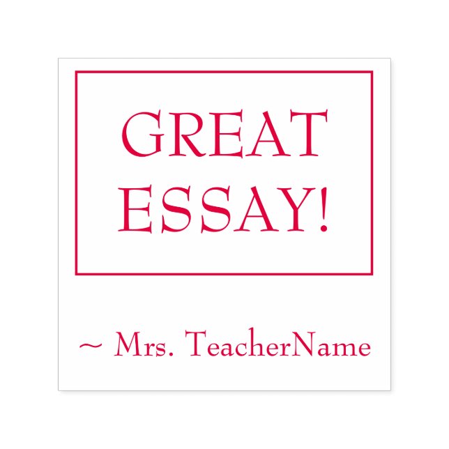 "GREAT ESSAY!" Instructor Feedback Rubber Stamp (Design)