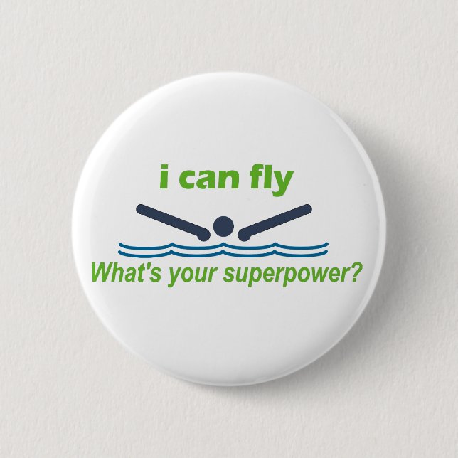 Great gift for the butterfly stroke swimmer! 6 cm round badge (Front)