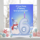 Great Granddaughter 6th Birthday Snowman Snowy  Card<br><div class="desc">This whimsical winter illustration is perfect for celebrating your great granddaughter's sixth birthday designed to be fully winter with colors and details. A cheerful snowman stands proudly beside the snowy “6” he has just built, admiring his handiwork with a joyful expression. Snowballs are scattered around the base, adding playful movement,...</div>