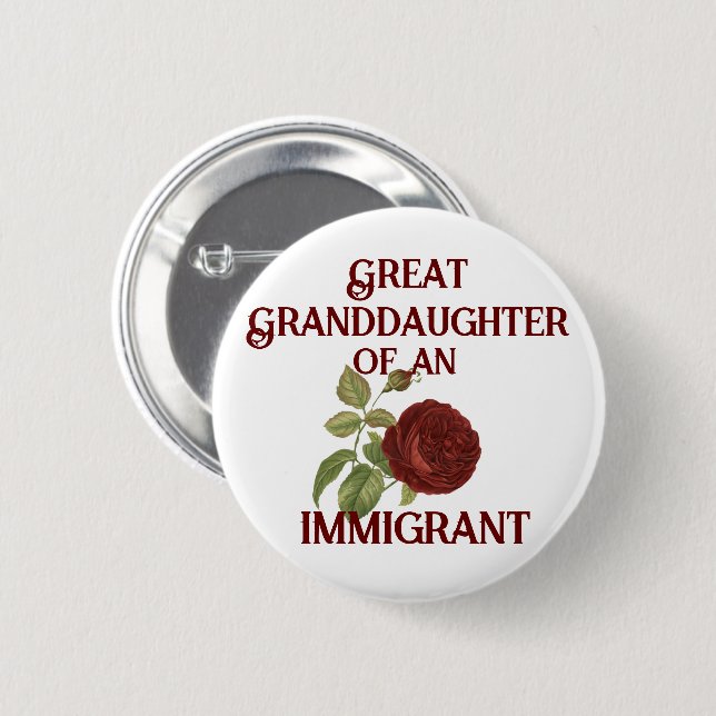 Great-granddaughter of an Immigrant (customisable) 6 Cm Round Badge (Front & Back)