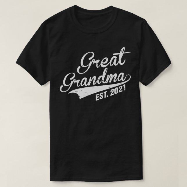 Great Grandma Est 2021 First Time Great Grandmom H T-Shirt (Design Front)
