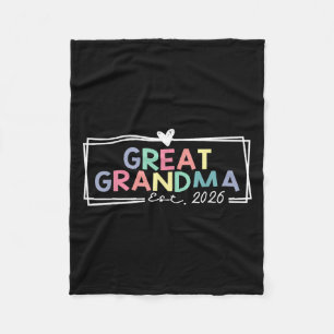 Great Grandma Est 2026 Promoted To Great Grandma Fleece Blanket