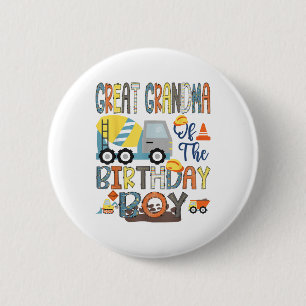 Great Grandma Of The Birthday Boy Construction Wor 6 Cm Round Badge