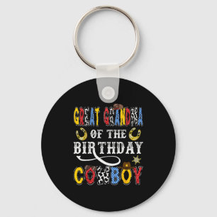 Great Grandma Of The Birthday Cowboy Western Rodeo Key Ring