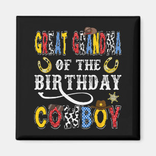 Great Grandma Of The Birthday Cowboy Western Rodeo Magnet