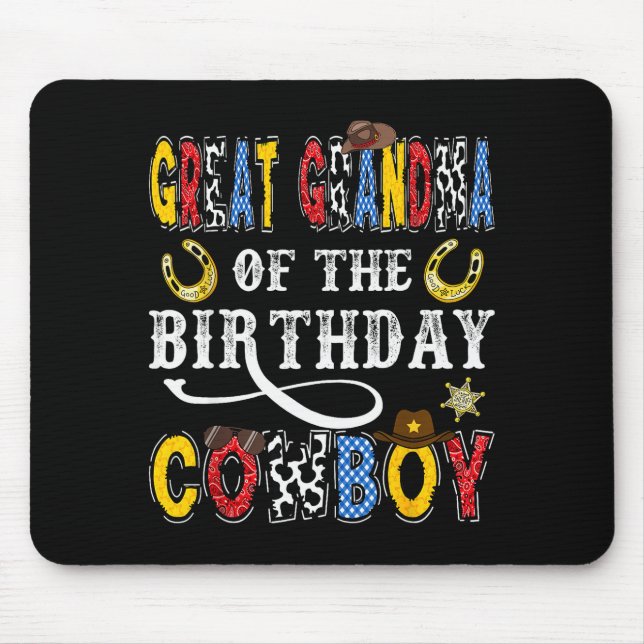 Great Grandma Of The Birthday Cowboy Western Rodeo Mouse Pad (Front)
