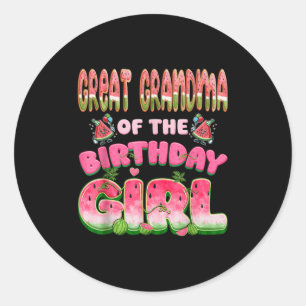 Great Grandma Of The Birthday Girl One In A Melon Classic Round Sticker