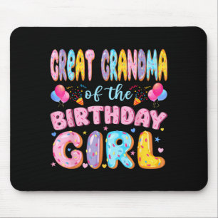 Great Grandma of The Birthday Girl Sweet Doughnut Mouse Pad