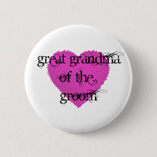 Great Grandma of the Groom 6 Cm Round Badge