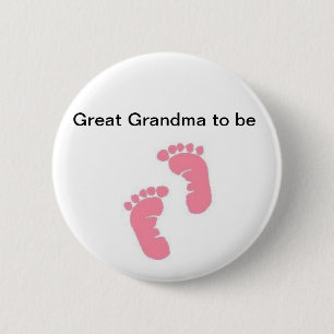 Great Grandma to be 6 Cm Round Badge