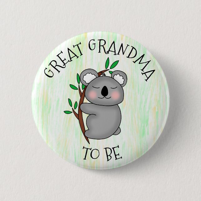 Great Grandma To Be | Koala themed Baby Shower 6 Cm Round Badge (Front)