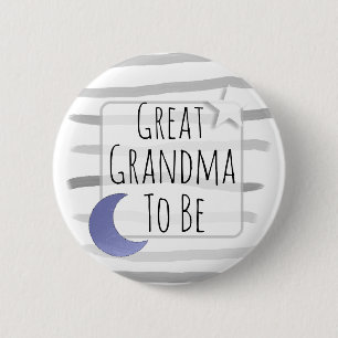 Great Grandma to be Stars and Moon Baby Shower 6 Cm Round Badge