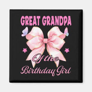 Great grandpa birthday girl matching coquette pink magnet