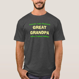 GREAT GRANDPA Customisable T-Shirt