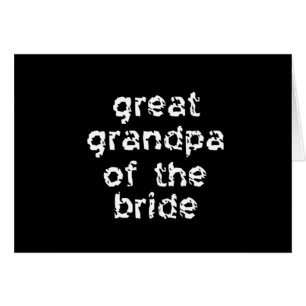 Great Grandpa of the Bride