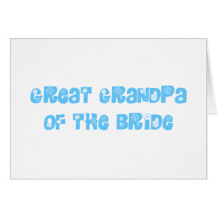 Great Grandpa of the Bride