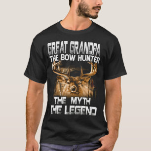 GREAT GRANDPA The Bow Hunter The Myth The Legend H T-Shirt