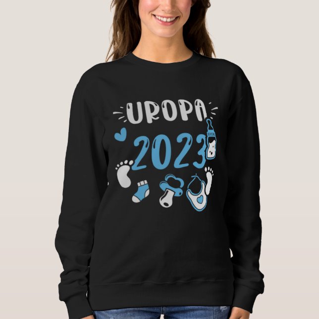 Great Grandpa Uropa 2023  Baby Boy Sayings Sweatshirt (Front)